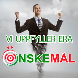 Vi uppfyller era önskemål!